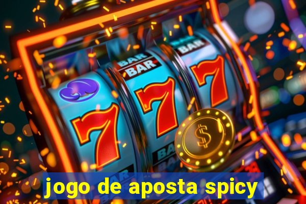 jogo de aposta spicy